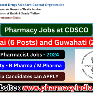 Pharmacy Jobs at CDSCO for M Pharm and B Pharm