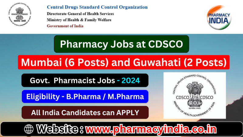 Pharmacy Jobs at CDSCO for M Pharm and B Pharm