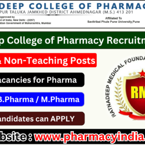 Ratnadeep College of Pharmacy Recruitment 2024: Teaching & Non-Teaching Posts