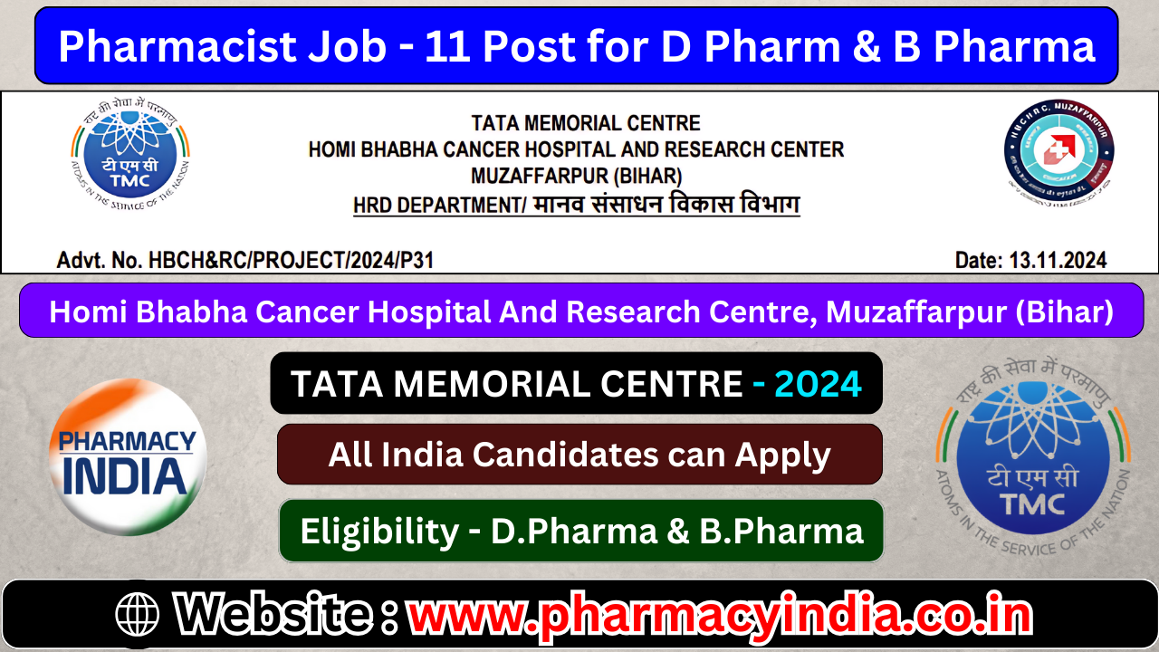 (Tata Memorial Centre) TMC Walk-In Interview for Pharmacist Positions – Bihar