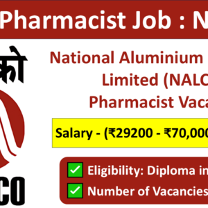 NALCO Pharmacist Grade III Recruitment 2024