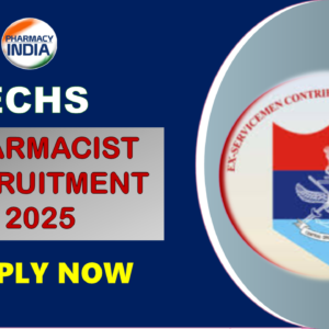 ECHS Pharmacist Recruitment 2025: Govt Job for B.Pharm & D.Pharm in Delhi