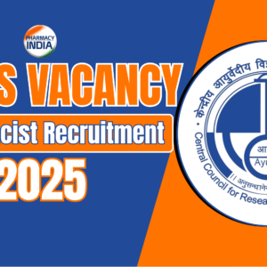 CCRAS Recruitment 2025: 371 Govt Pharma Jobs for Pharmacist, Research Officer & More | Apply Online