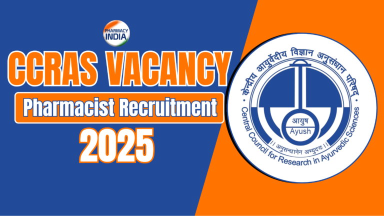 CCRAS Recruitment 2025: 371 Govt Pharma Jobs for Pharmacist, Research Officer & More | Apply Online