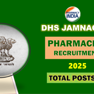 Pharmacist Recruitment Jamnagar 2025 | 06 Govt Vacancies at DHS | Apply Online