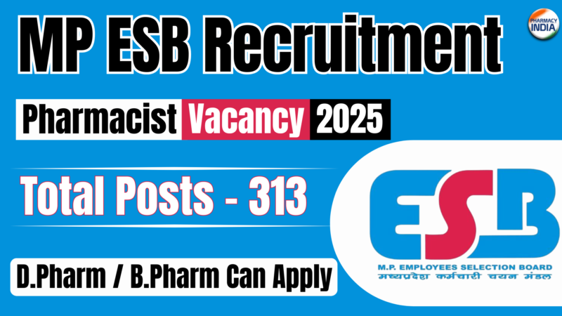 MPESB Pharmacist Recruitment 2025 | Total 313 Vacancies for Paramedical Staff (Group 5)