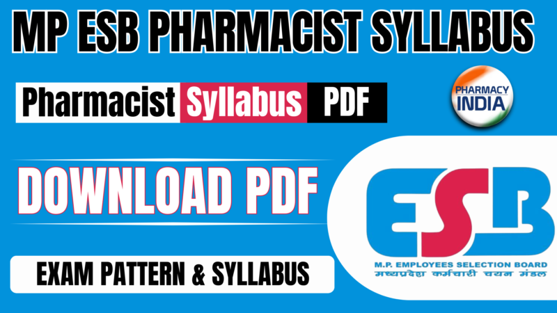 MPESB Pharmacist Syllabus 2025 & Exam Pattern (Grade-2)