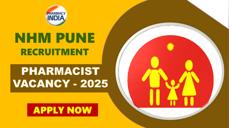 Government Pharmacist Vacancy in Pune: NHM Maharashtra Recruitment 2025