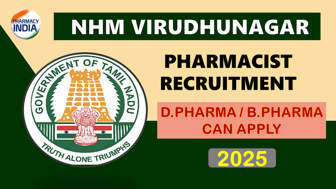 Pharmacist Recruitment Virudhunagar 2025: NHM Tamil Nadu Govt Job Vacancy