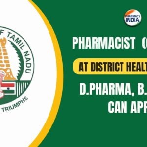 DHS Krishnagiri Pharmacist Recruitment 2025 | D.Pharm & B.Pharm Govt Job