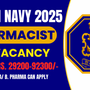 Recruitment of Pharmacist (06 Posts) under Ministry of Defence at Indian Navy – Apply Now