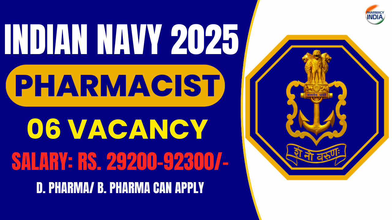 Recruitment of Pharmacist (06 Posts) under Ministry of Defence at Indian Navy – Apply Now