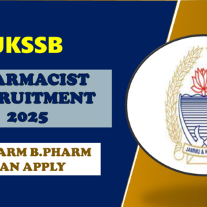 JKSSB Pharmacist Recruitment 2025 | 101 Vacancies in J&K Health Dept.