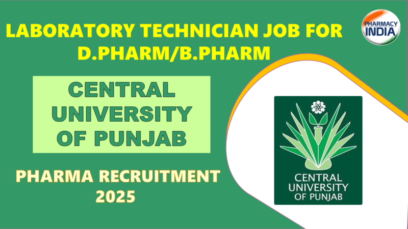 Laboratory Technician Job for D.Pharm/B.Pharm at Central University of Punjab | Pharma Recruitment 2025