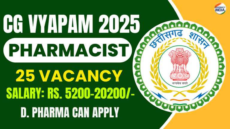 Pharmacist Vacancy (25 Posts) at Department of Public Health and Family Welfare under Chhattisgarh (CG) Vyapam – Apply Now