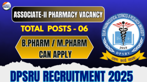 Apply Now: DPSRU Recruitment for 06 Project Associate-II Pharmacy Posts in Delhi