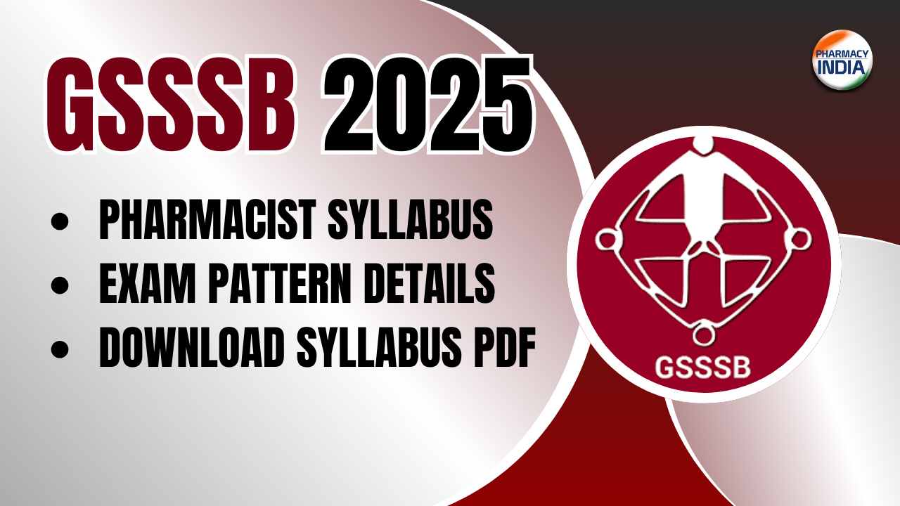 GSSSB Pharmacist Syllabus 2025 – Download PDF & Exam Details