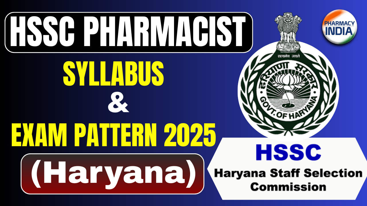 HSSC Pharmacist Syllabus and Exam Pattern 2025 (Haryana)