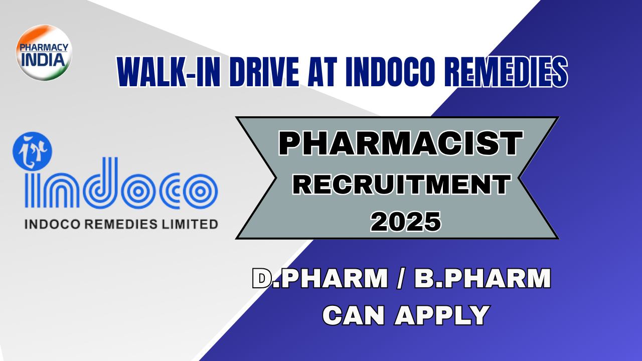 Indoco Remedies Walk-In Interview |Production, QA & QC Roles | August 2025