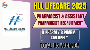 HLL Lifecare Pharmacist & Assistant Pharmacist Recruitment 2025 | Chandigarh (D.Pharm/B.Pharm)