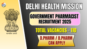 Delhi Health Mission Recruitment 2025: Medical Officer & Pharmacist Walk-in Interview (PM-ABHIM)