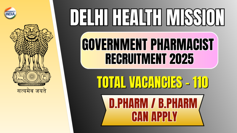 Delhi Health Mission Recruitment 2025: Medical Officer & Pharmacist Walk-in Interview (PM-ABHIM)