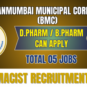 Brihanmumbai BMC Pharmacist & Health Jobs 2025 | National Health Mission Recruitment