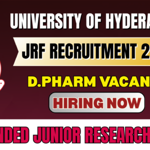 University of Hyderabad JRF Recruitment 2025 | CSIR-Funded Junior Research Fellow