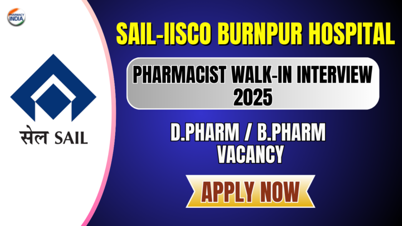 SAIL-IISCO Burnpur Hospital: Pharmacist & Paramedics Walk-in Interview 2025
