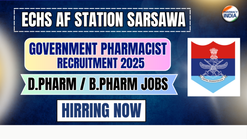 “ECHS AF Station Sarsawa Recruitment 2025 | Pharmacist, Medical & Paramedical Jobs”