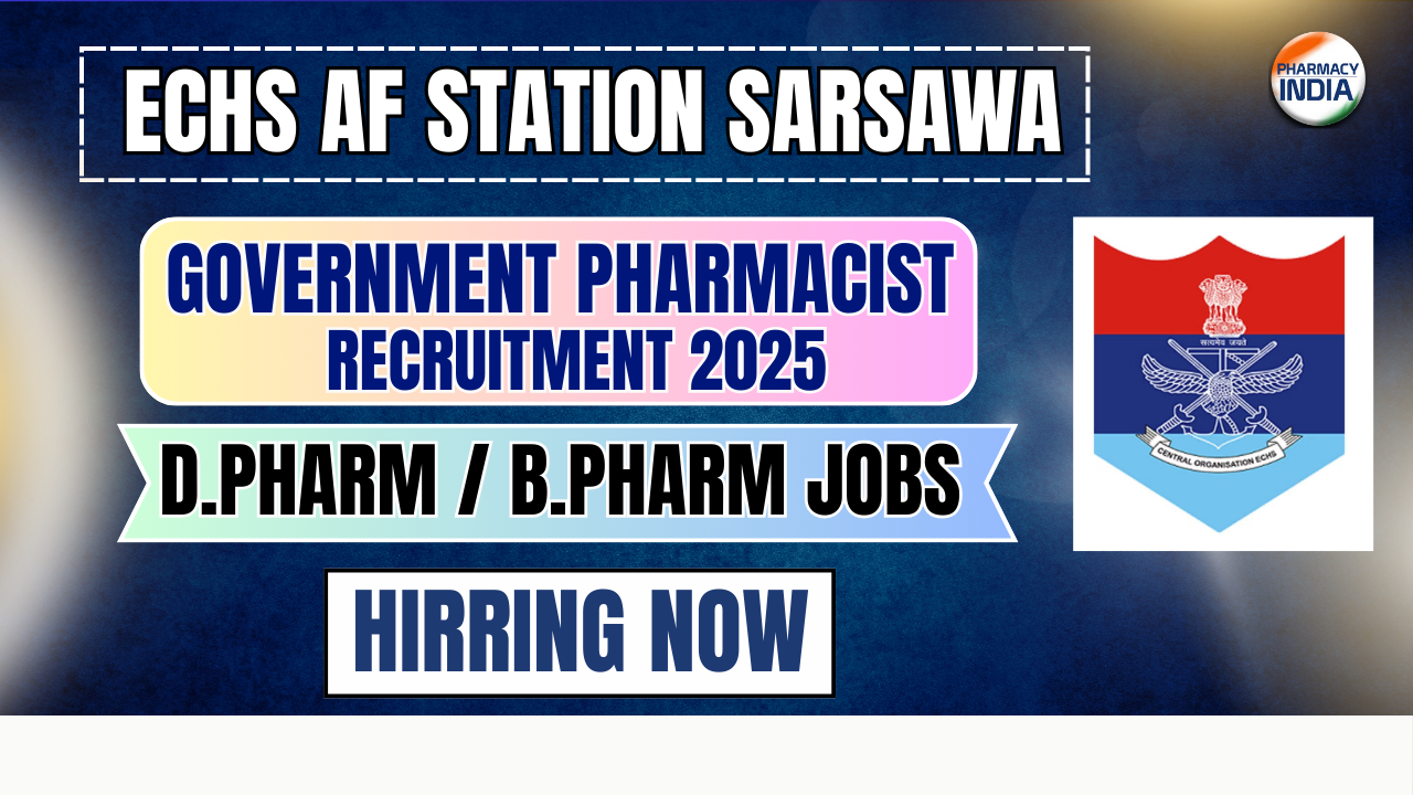 "ECHS AF Station Sarsawa Recruitment 2025 | Pharmacist, Medical & Paramedical Jobs" 1 “ECHS AF Station Sarsawa Recruitment 2025 | Pharmacist, Medical & Paramedical Jobs”