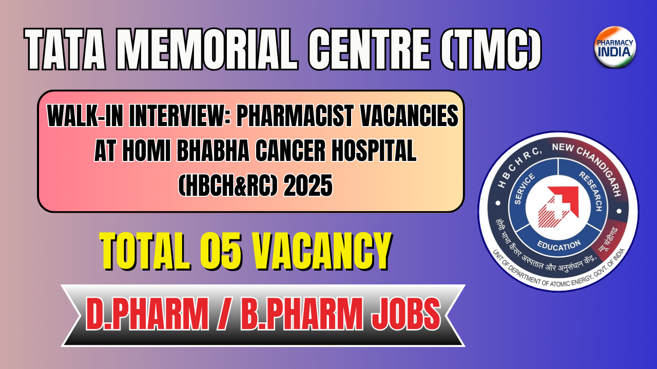 Walk-In Interview: Nurse & Pharmacist Vacancies at Homi Bhabha Cancer Hospital, Muzaffarpur (HBCH&RC) 2025
