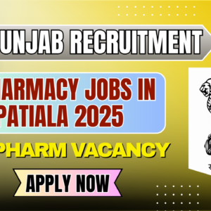 WCD Punjab Recruitment 2025  | D-Pharmacy Nursing Assistant Jobs in Patiala