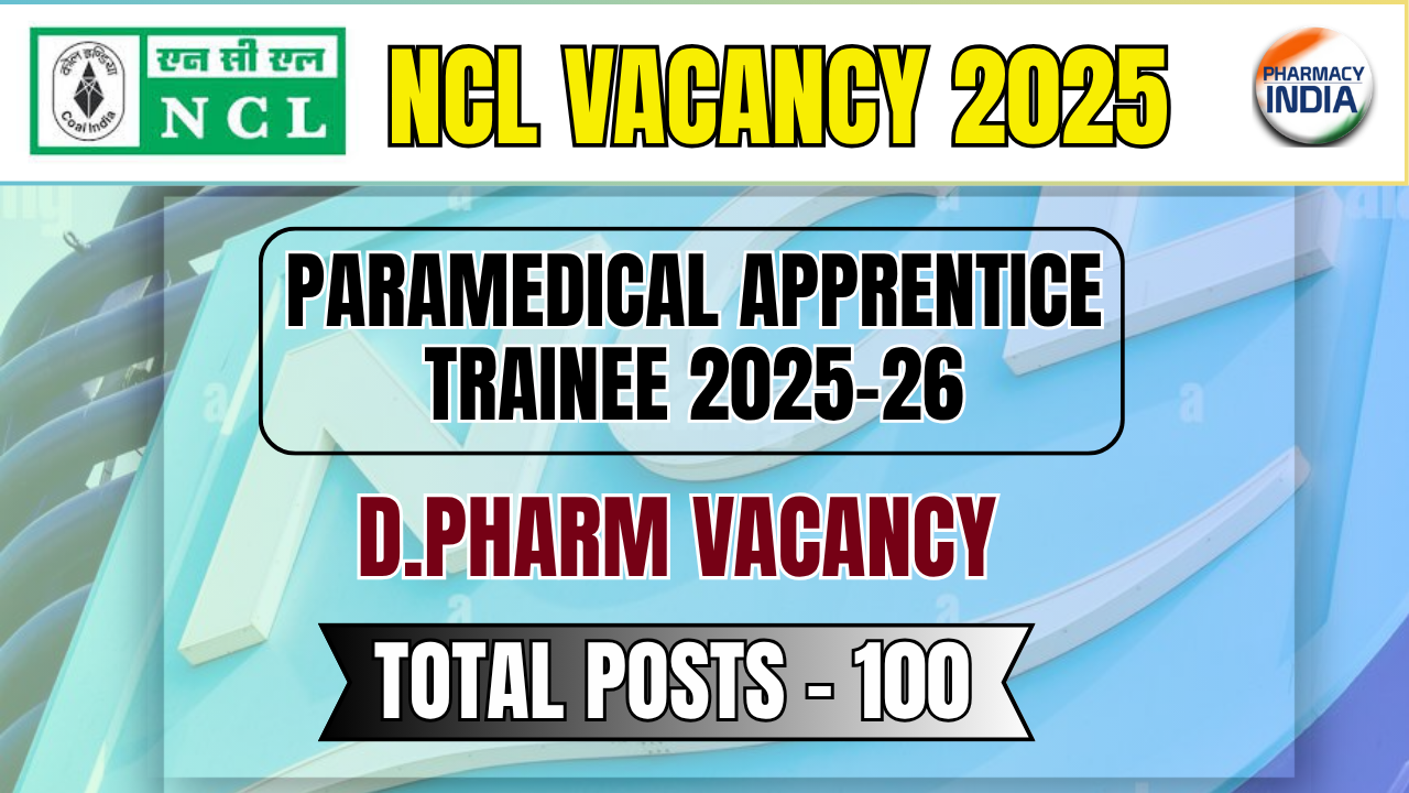 NCL Paramedical Apprentice Trainee 2025-26: Pharmacy, Nursing & Allied Health Vacancies (Diploma/B.Sc.)