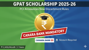 GPAT Scholarship 2025-26 PCI Announces New Disbursement Rules