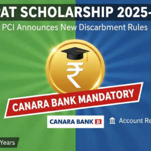 GPAT Scholarship 2025-26: PCI Announces New Canara Bank Rules