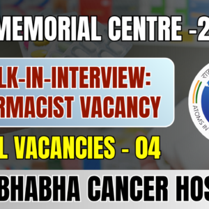 Walk-in-Interview: Pharmacist Vacancy at Homi Bhabha Cancer Hospital, Muzaffarpur (Bihar)