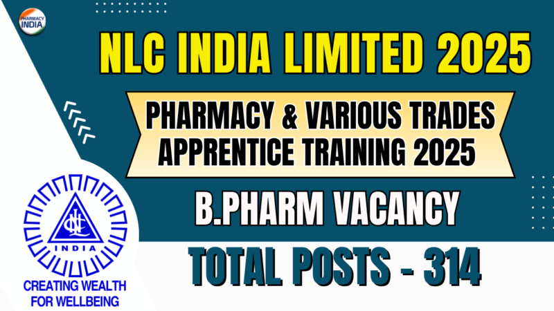NLC India Limited Apprentice Training 2025 | Pharmacy & Various Trades