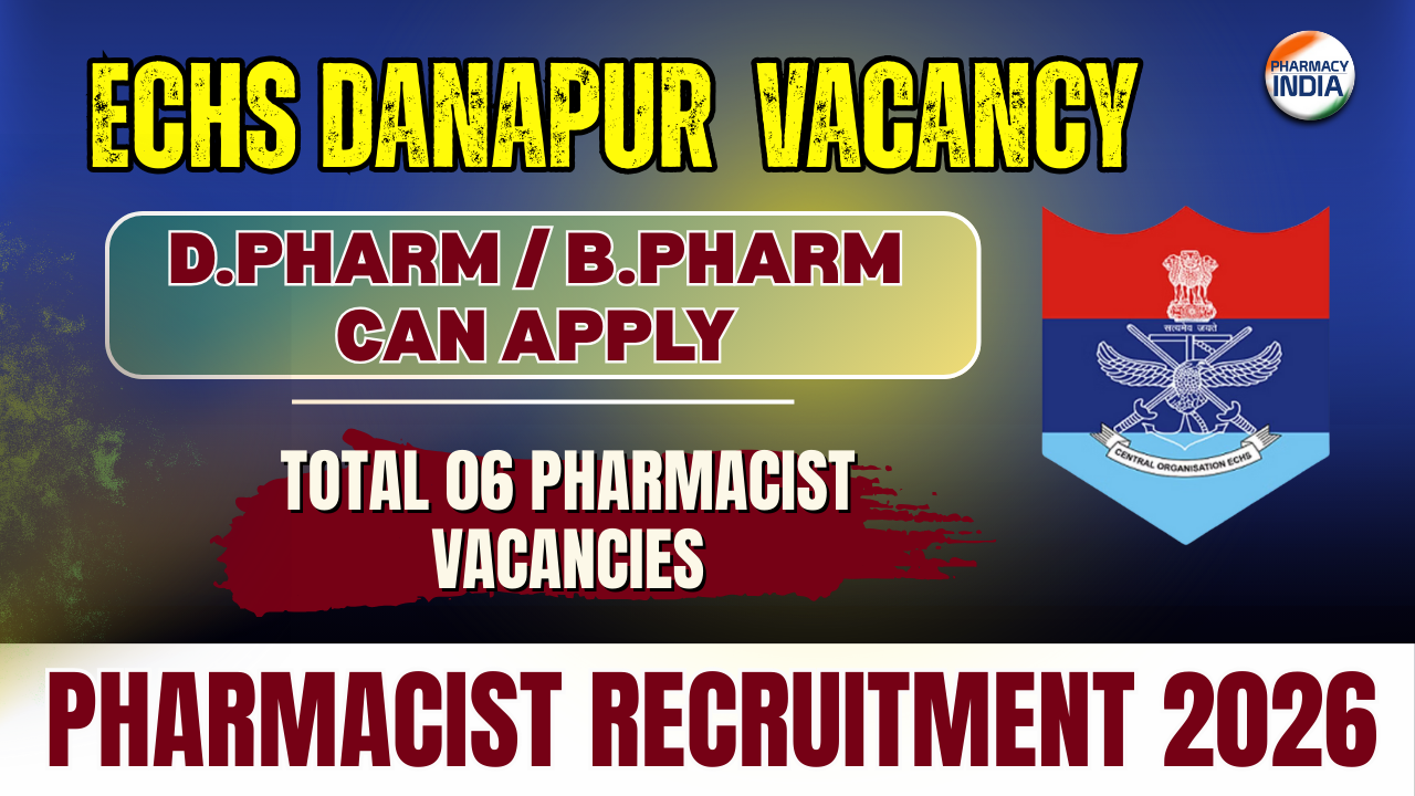 ECHS Danapur Recruitment 2026: 06 Pharmacist Vacancies | Salary ₹28,100 | Apply Now