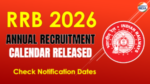 RRB 2026 Calendar released! Check notification dates for ALP, NTPC, JE, and Level 1.