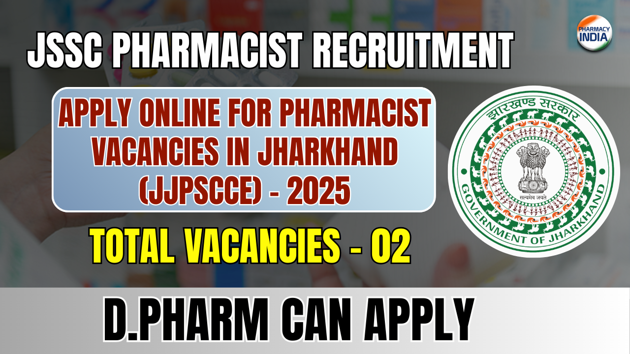 JSSC Pharmacist Recruitment 2025: Apply Online for 52 Para-Medical Vacancies in Jharkhand (JJPSCCE)