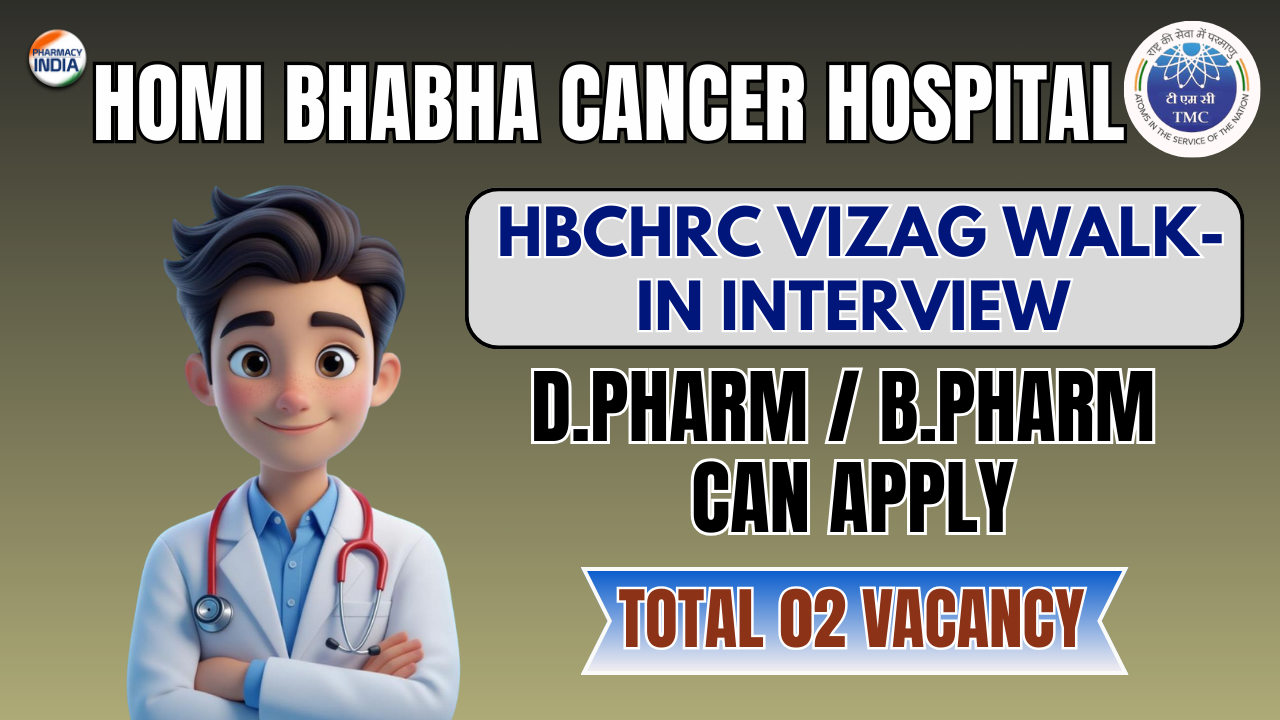 Homi Bhabha Cancer Hospital Pharmacist Recruitment 2026 | HBCHRC Vizag Walk-In Interview