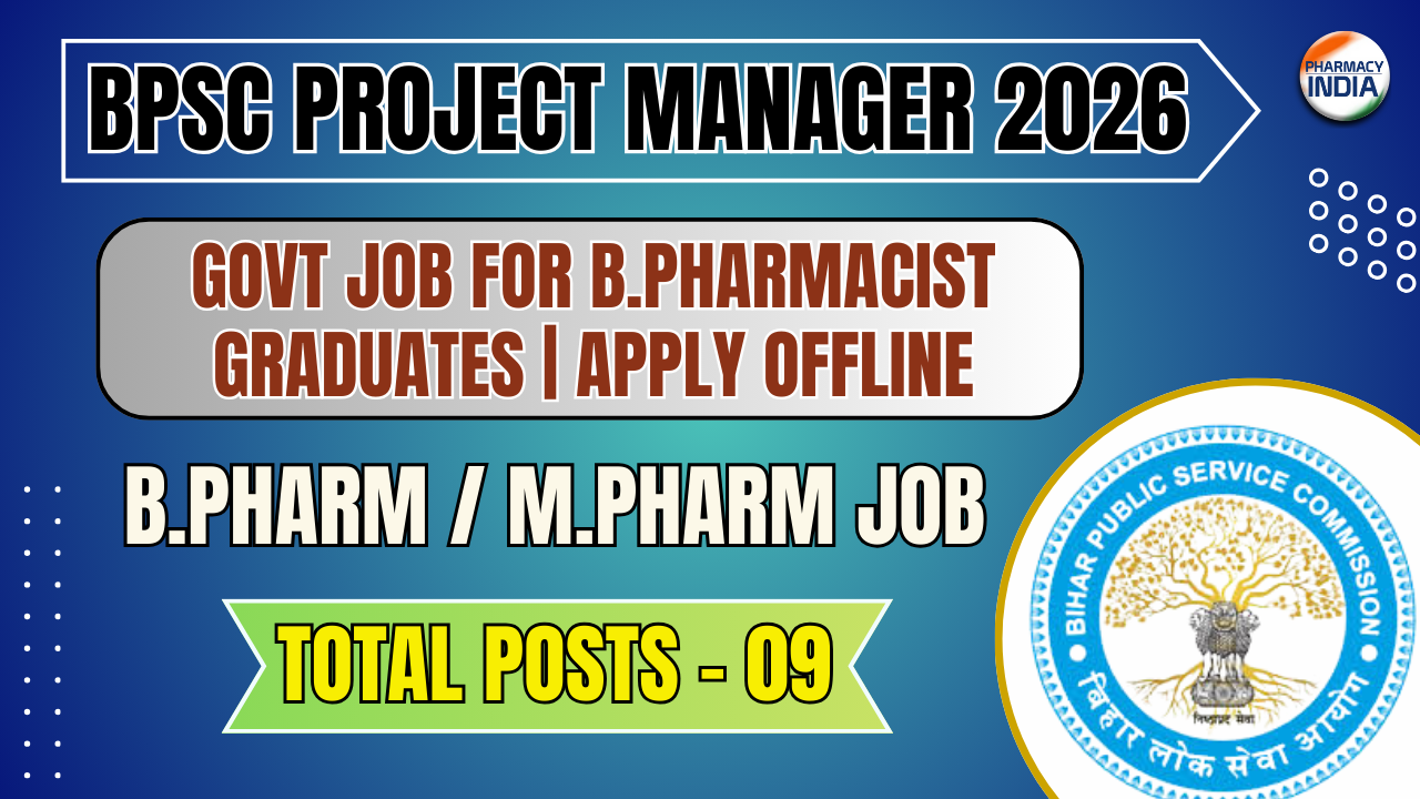 BPSC Project Manager Recruitment 2026 | Govt Job for B.Pharm Graduates | Apply Online