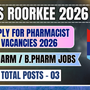 ECHS Roorkee Recruitment 2026: Apply for Pharmacist Vacancies (Salary Rs. 36,500/month)