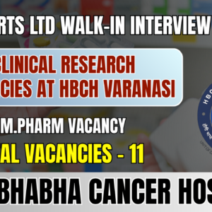 SBC Exports Ltd Walk-In Interview 2026: 12 Clinical Research Vacancies at HBCH Varanasi for M.Pharm & M.Sc Students