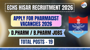 ECHS Hisar Recruitment 2026: Apply for 19 Pharmacist, Lab Tech & Nursing Assistant Posts