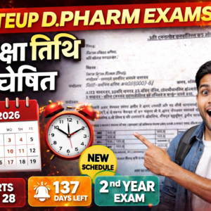 BTEUP Sessional Exam Schedule 2026: Official Dates for D.Pharm & Polytechnic Exams