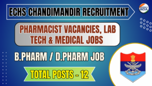 ECHS Chandimandir Recruitment 2026: 12 Pharmacist Vacancies, Lab Tech & Medical Jobs