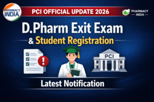 PCI Official Update 2026: D.Pharm Exit Exam & Student Registration Guidelines – Latest Notification