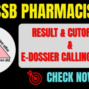DSSSB Pharmacist (01/24) cutoff out now : Result Declaration & E-Dossier Calling Notice 2026